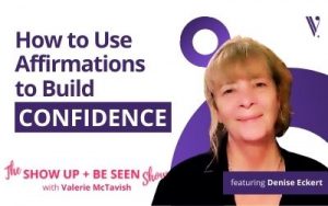 How to Use Affirmations to Get Comfortable on Video Video Marketing Female Entrepreneur