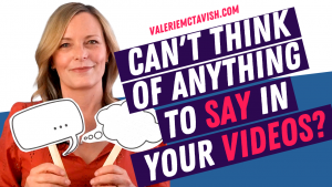 Watch This When You Can't Figure Out What to Say in Your Videos Video Marketing Female Entrepreneur