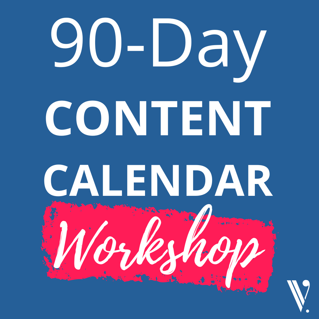 90-Day Content Calendar Workshop Video Marketing Female Entrepreneur